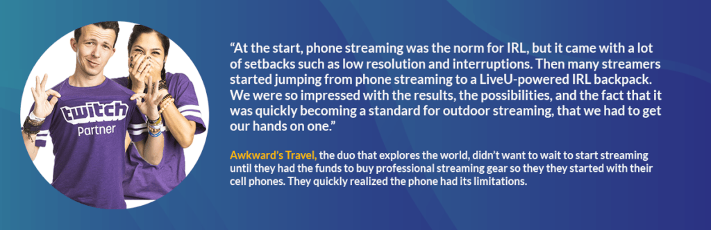 Awkward's Travel quote about LiveU's patented cellular bonding solution in action