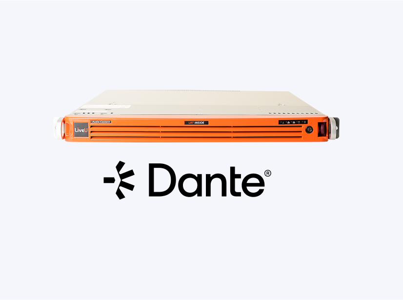 LiveU Audio Connect Server: a gateway into your Dante network