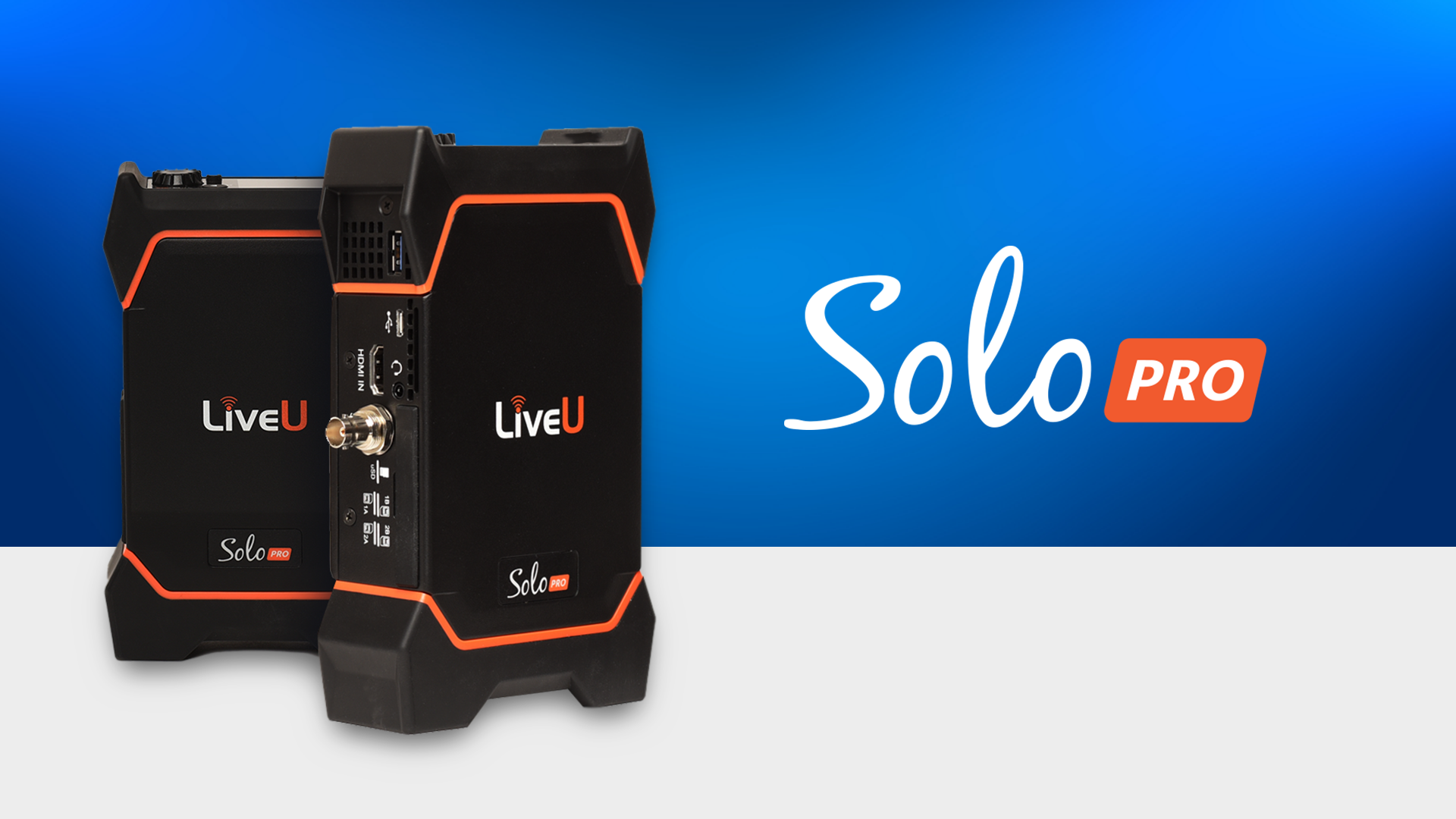 LiveU Releases its Next-Gen Solo PRO Portable Encoder with Future-Proof 4K and HEVC Capabilities