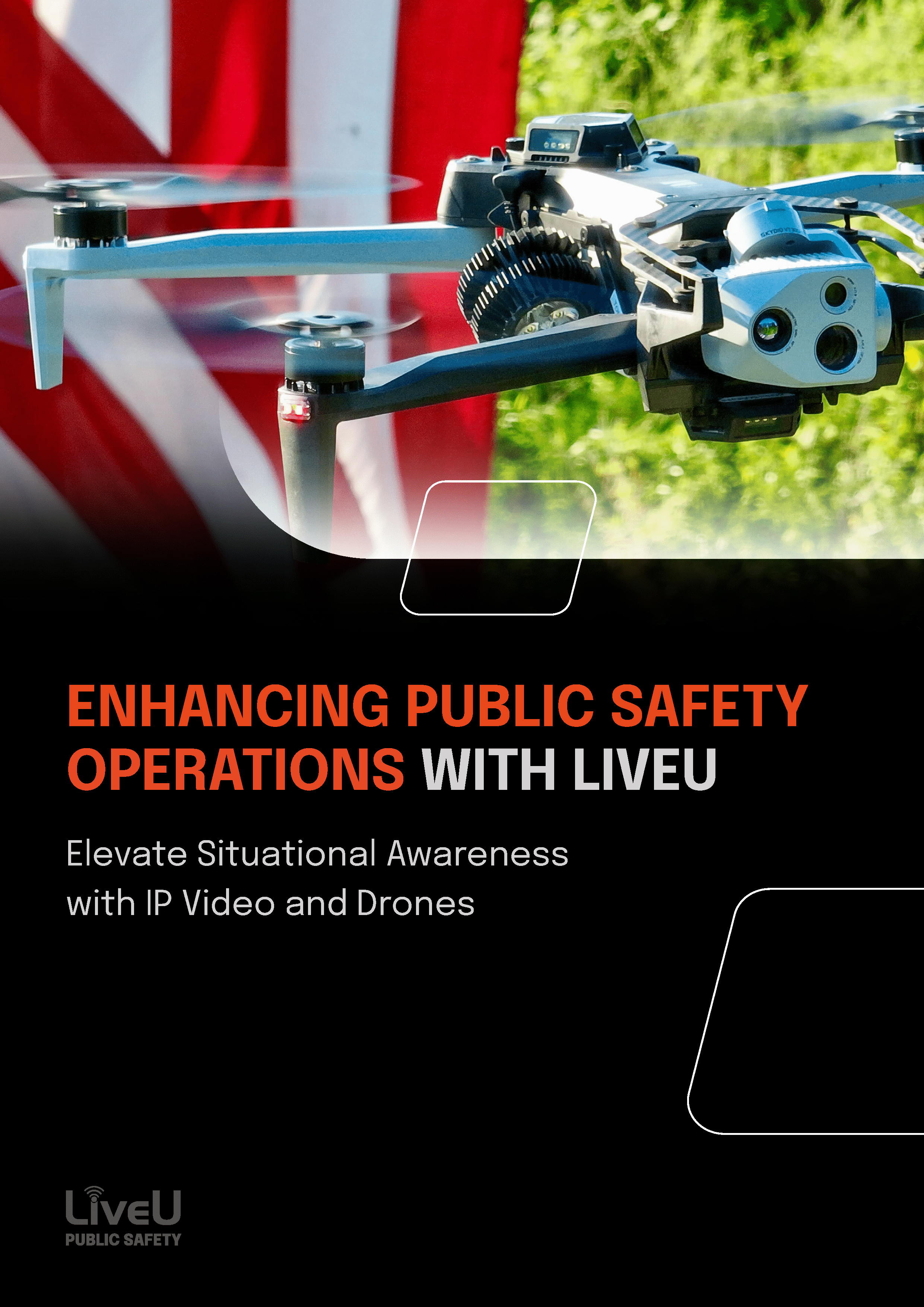 Enhancing Public Safety Operations with LiveU