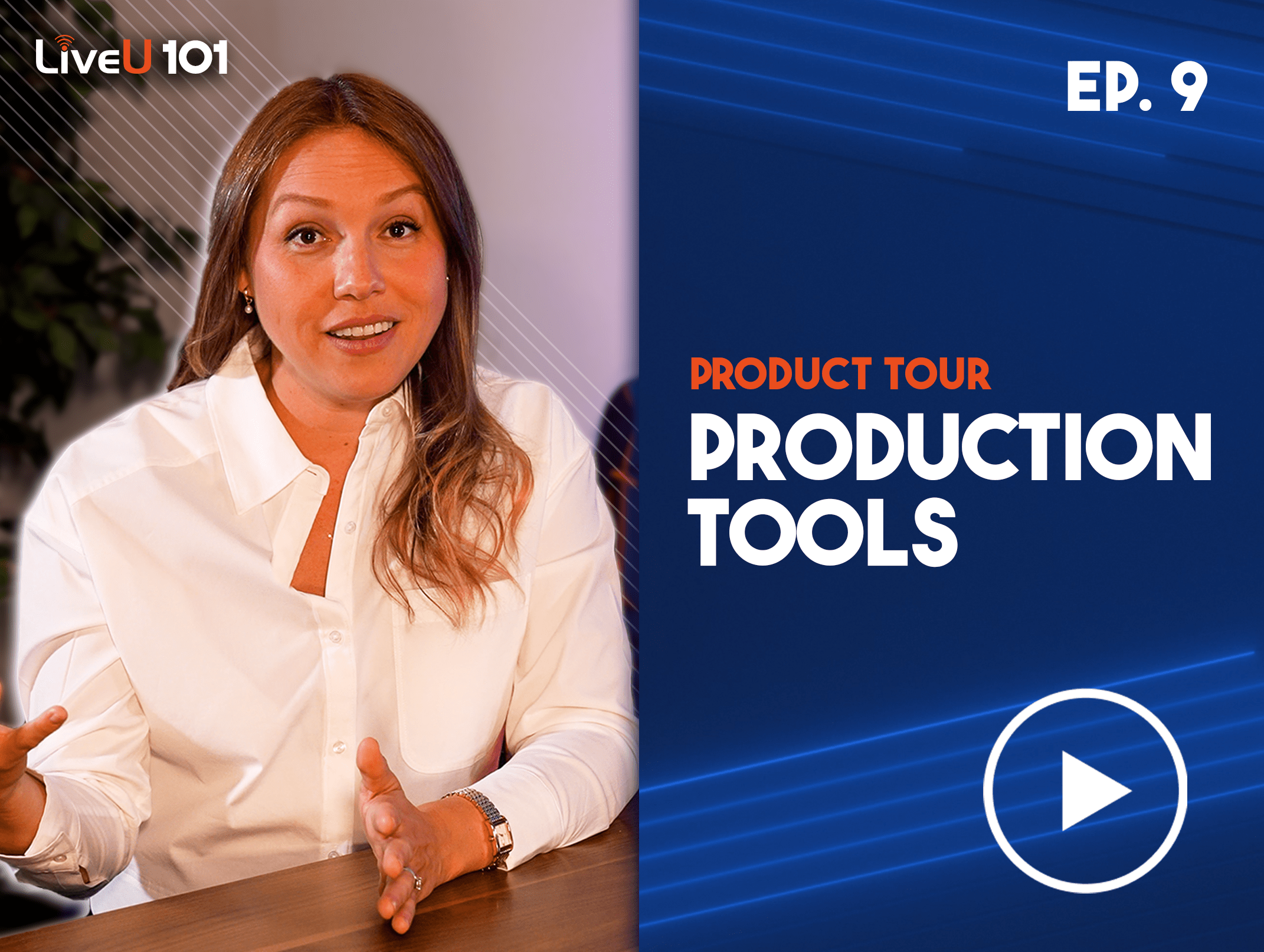 Product Tour: LiveU Production Tools