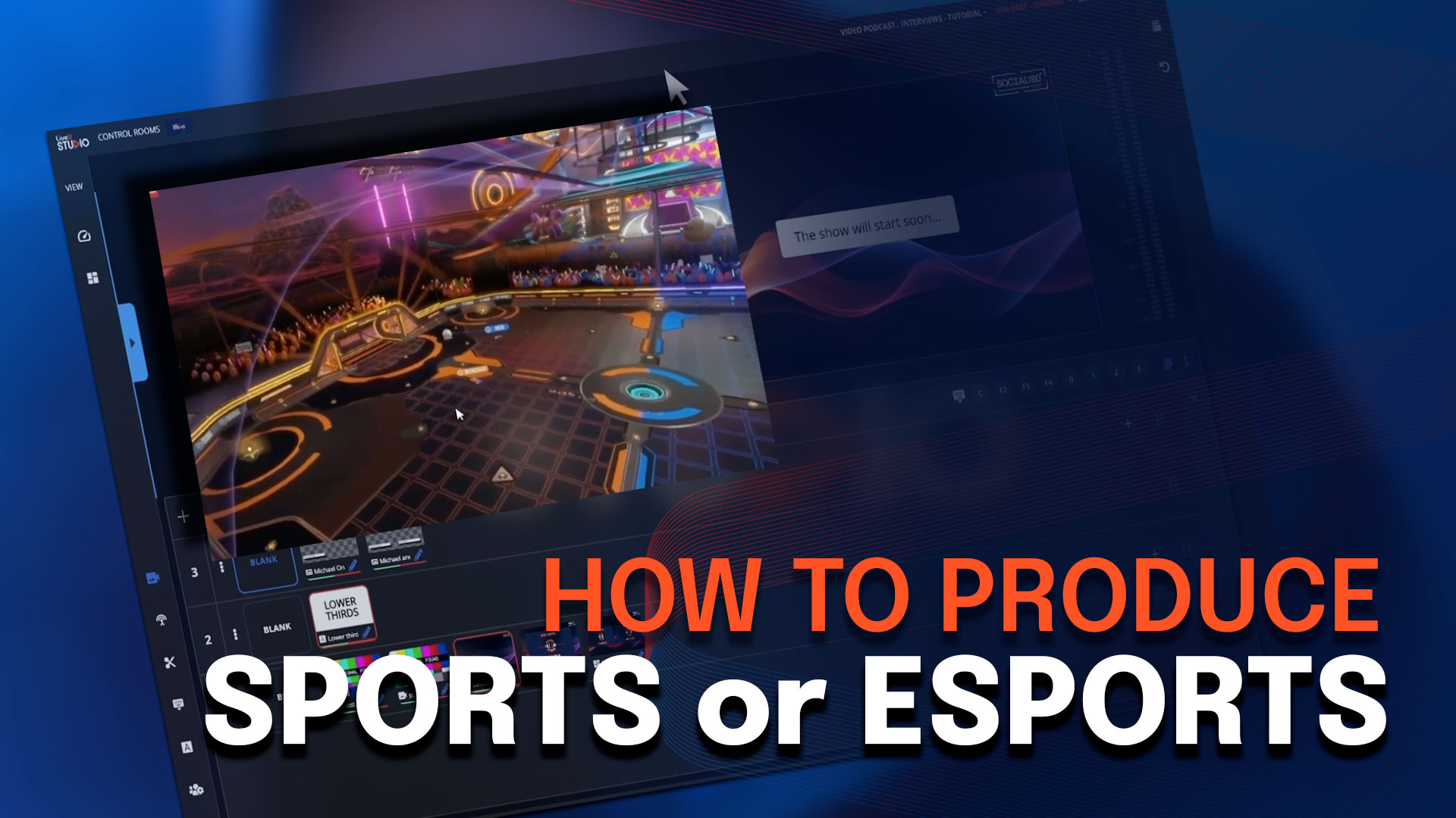 How to Produce Sports or Esports with LiveU Studio